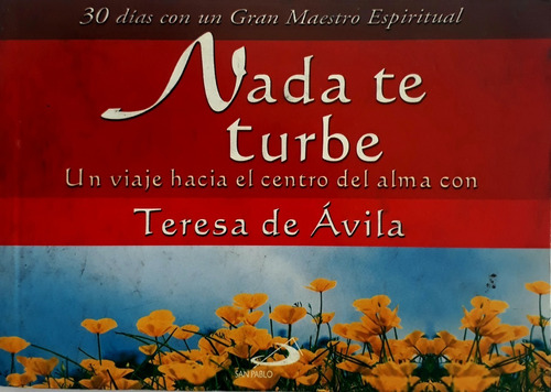 Libro Nada Te Turbe - Teresa De Ávila