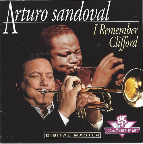Cd Arturo Sandoval - I Remember Clifford (1992)