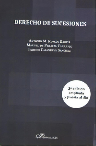 Derecho De Sucesiones, De Román García, Antonio Manuel. Editorial Dykinson, S.l., Tapa Blanda En Español