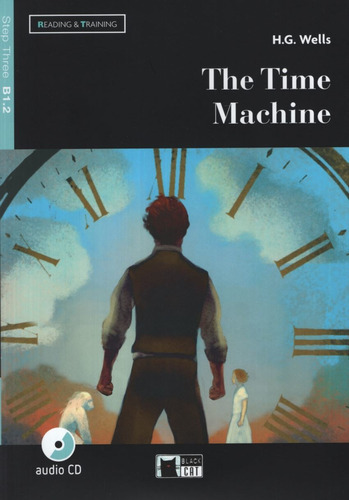 The Time Machine + Audio Cd - Reading And Training 3 