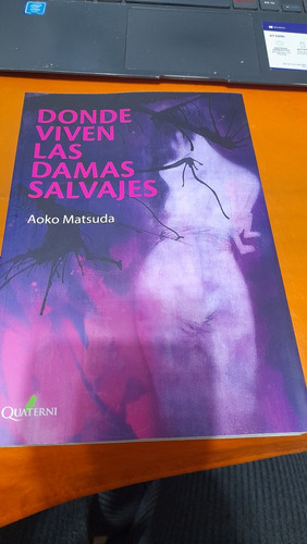 Donde Viven Las Damas Salvajes Matsuda Quaterni D2