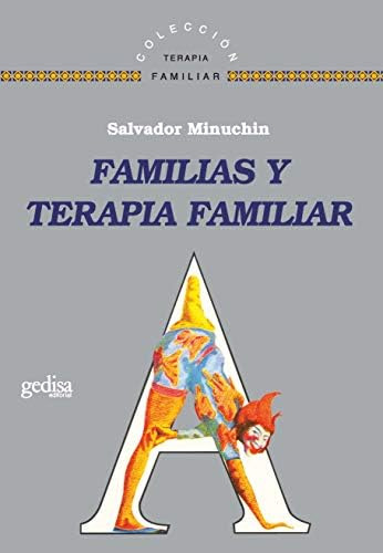 Libro: Familias Y Terapia Familiar (psicologia: Terapia Fami