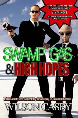 Libro Swamp Gas & High Hopes 101 - Casey, Wilson