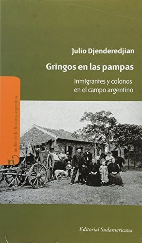 Gringos En Las Pampas - Djenderedjian - Sudamericana - #d