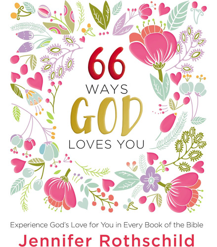 Libro: 66 Ways God Loves You: Experience Godøs Love For You