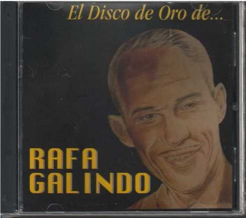 Cd - Rafa Galindo / El Disco De Oro - Original Y Sellado