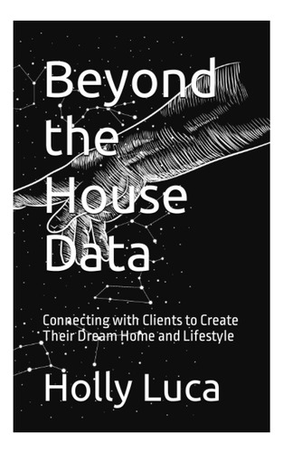 Livro: Beyond The House Data: Conectando-se Com Clientes De