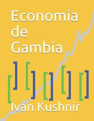 Libro Economia De Gambia - Ivan Kushnir
