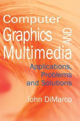 Libro Computer Graphics And Multimedia - John Dimarco