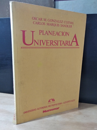 Planeación Universitaria Oscar Glz. Cuevas