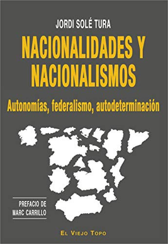 Nacionalidades Y Nacionalismos - Sole Tura Jordi