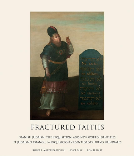 Libro: Fractured Faiths Las Fes Fracturadas: Spanish Judaism