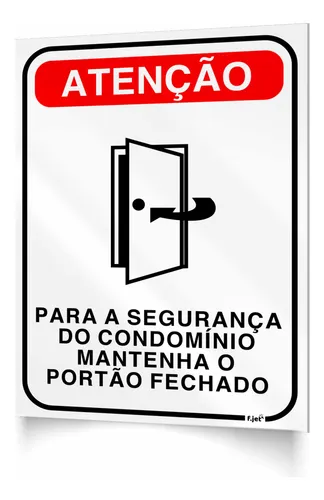 comprar Placa Sinalização Mantenha Portão Fechado Condomínio Ps1mm