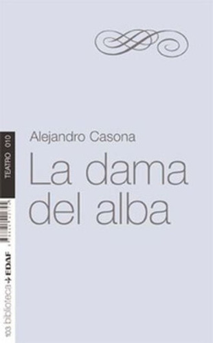 Dama Del Alba, La - Alejandro Casona