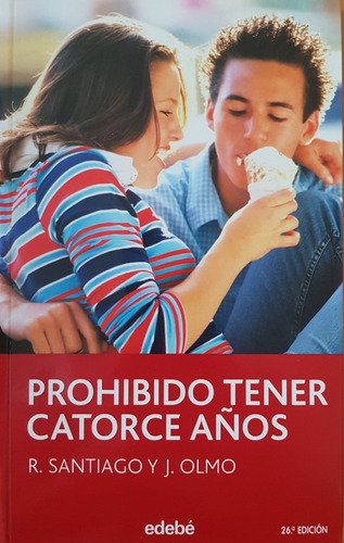 Prohibido Tener Catorce Años