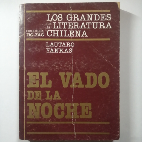 El Vado De La Noche/ Lautaro Yankas/ Literatura Chilena