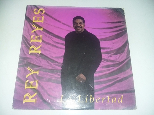 Lp Vinilo Disco Acetato Vinyl Rey Reyes La Libertad Salsa