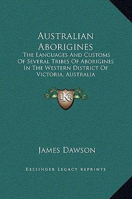 Libro Australian Aborigines : The Languages And Customs O...