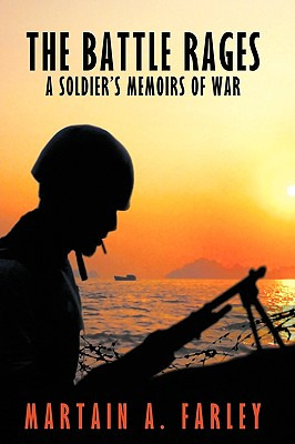 Libro The Battle Rages: A Soldier's Memoirs Of War - Mart...