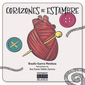 Libro Corazones De Estambre / Pd. Zku