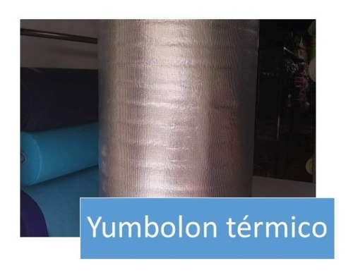 Yumbolon Termolon, Térmico Aislante Aluminizado