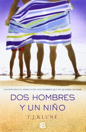 Dos Hombres Y Un Niã¿o - Klune,t J