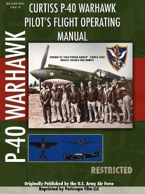 P-40 Warhawk Pilot's Flight Operating Manual - Periscope Fil