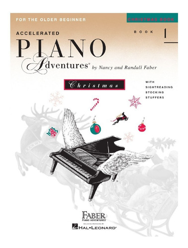 Accelerated Piano Adventures: Christmas Repertoire Book 1.