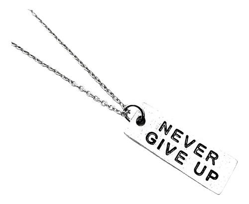 Pewter Never Give Up Necklace - Pewter Pendant On 18 Inch St