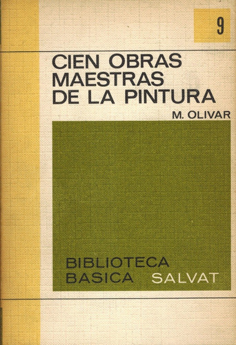Cien Obras  Maestras De La Pintura (b7)/ Olivar
