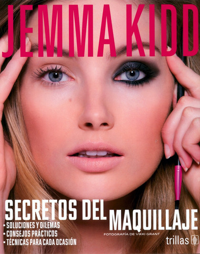 Libro Secretos Del Maquillaje Soluciones Y Dilemas. Trillas