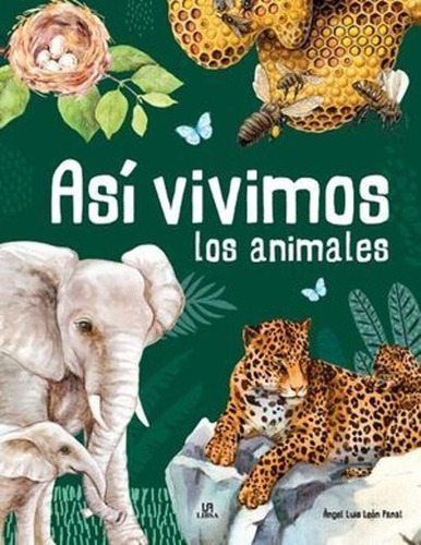 Libro Así Vivimos Los Animales