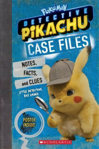 Case Files (pokemon: Detective Pikachu), De Meredith Rusu. Editorial Scholastic Inc. En Inglés
