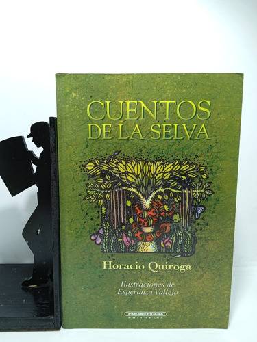 Cuentos De La Selva - Horacio Quiroga - Editorial Panamerica