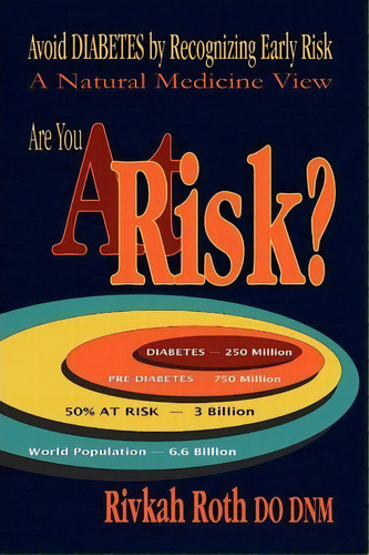 At Risk?, De Dr Rivkah Roth. Editorial Xlibris, Tapa Blanda En Inglés