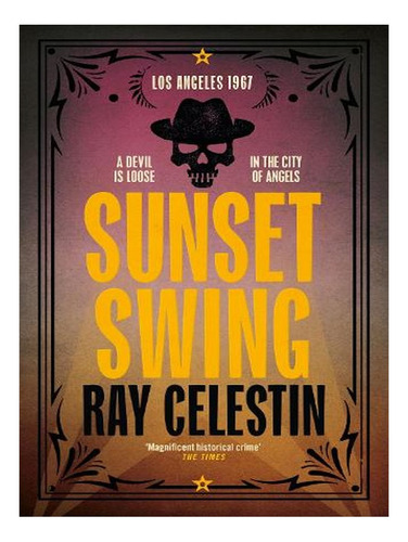 Sunset Swing - City Blues Quartet (hardback) - Ray Cel. Ew02