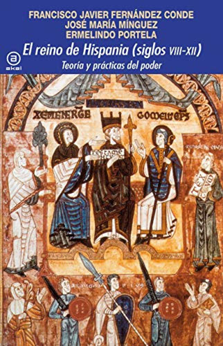 El Reino De Hispania Siglos Viii-xii  - Fernandez Francisco 
