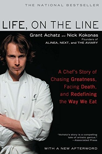 Book : Life, On The Line A Chefs Story Of Chasing Greatness
