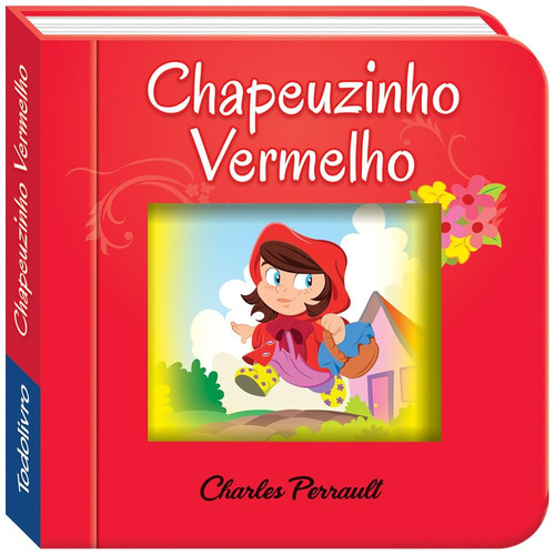 Aventuras Clássicas: Chapeuzinho Vermelho, de Marques, Cristina. Editora Todolivro Distribuidora Ltda., capa dura em português, 2018