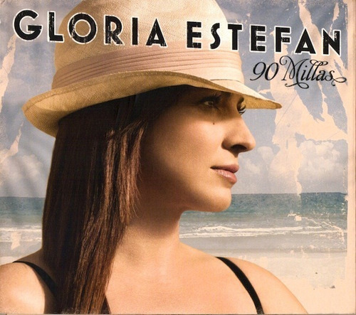 Gloria Estefan 90 Millas Cd