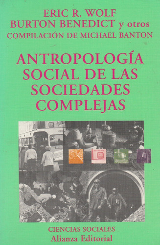 Antropologia Social De Las  Sociedades Complejas Eric Wolf