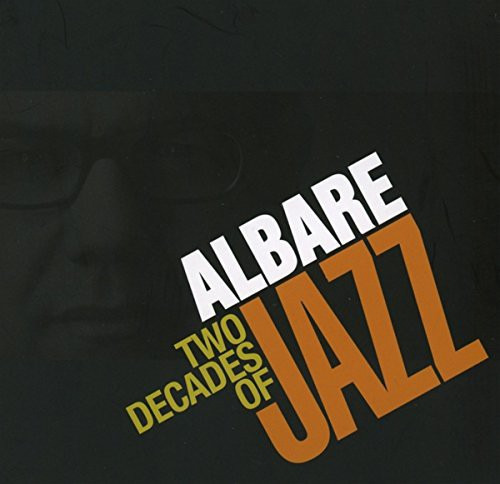 Albert Dadon Albare: Dos Décadas De Cd De Jazz