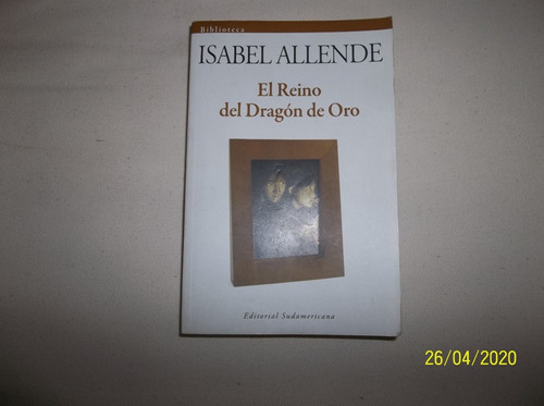 Libro El Reino Del Dragón De Oro De Isabel Allende 