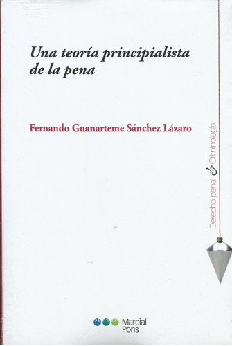 Una Teoría Principialista De La Pena Guanarteme Sánchez 