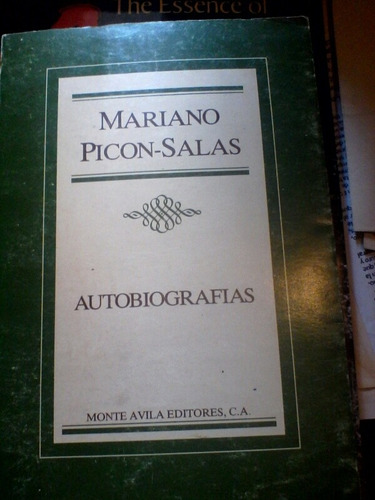 Mariano Picon Salas Autobiografias