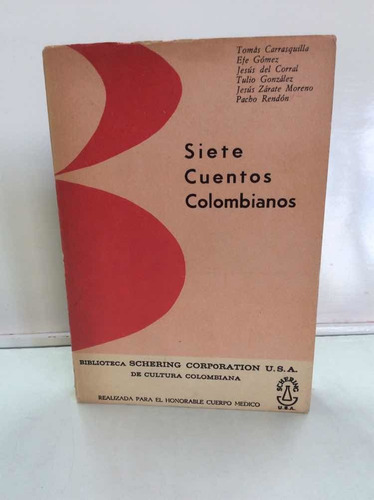 Siete Cuentos Colombianos - Carrasquilla - Gómez - Rendón