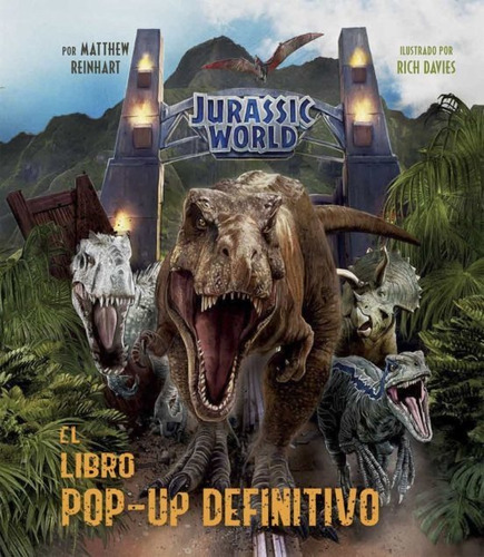 Jurassic World: El Libro Pop-up - Matthew Reinhart  - *