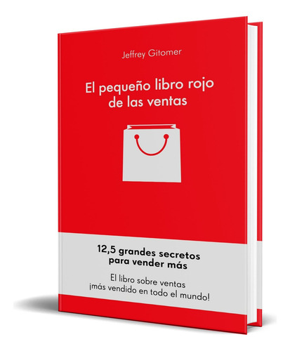 El Pequeño Libro Rojo De Las Ventas Jeffrey Gitomer