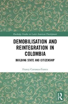 Libro Demobilisation And Reintegration In Colombia - Fran...