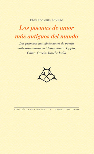 Los Poemas De Amor Mas Antiguos Del Mundo - Cris Romero,edua